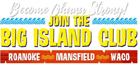 Join the Big Island Club